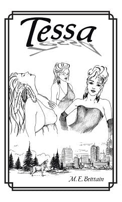 Tessa by Brittain, M. E.