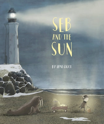 Seb and the Sun by Gigot, Jami