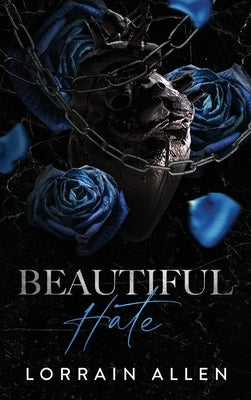 Beautiful Hate: A Dark MC Romance (Gods of Ruin MC Book 1) by Allen, Lorrain