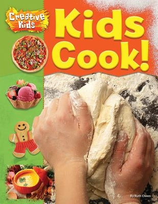 Kids Cook! by Owen, Ruth