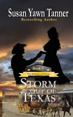 Storm Out of Texas by Tanner, Susan Yawn