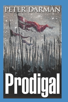 Prodigal by Darman, Peter