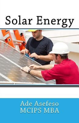 Solar Energy by Asefeso McIps Mba, Ade