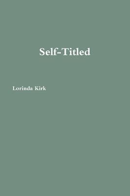 Self-Titled by Kirk, Lorinda