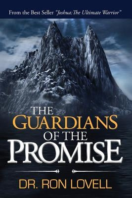 The Guardians of the Promise by Lovell, Ron