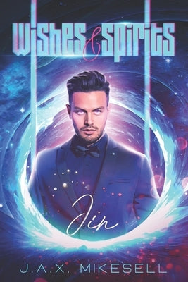 Jin by Mikesell, J. a. X.