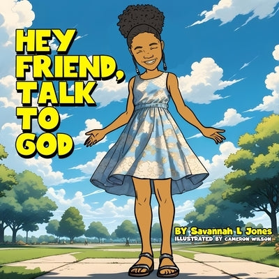 Hey Friend, Talk to God by Wilson, Cameron
