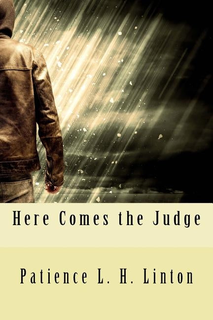 Here Comes the Judge by Linton, Patience L. H.