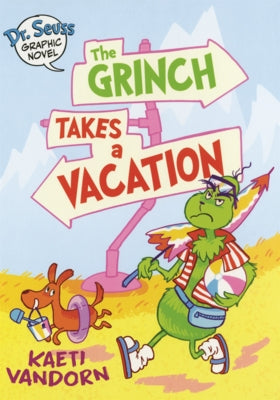 Grinch Takes a Vacation by VanDorn, Kaeti