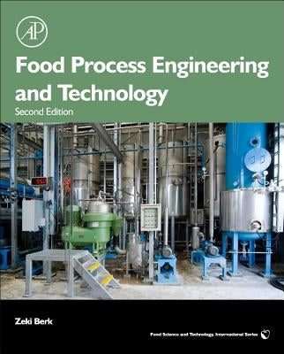 Food Process Engineering and Technology by Berk, Zeki