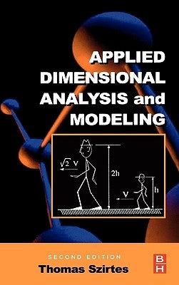 Applied Dimensional Analysis and Modeling by Szirtes, Thomas
