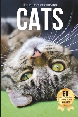 Picture Book of Charming Cats: A Heartwarming Collection of Relaxing Cat Photography - Designed for Seniors Living with Memory Loss, Alzheimer's, Deme by Earthley, Owen