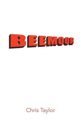 Beemoor by Taylor, Chris