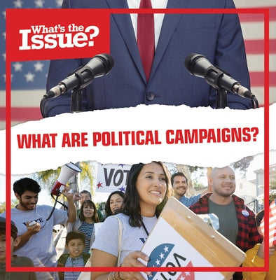 What Are Political Campaigns? by Thorpe, Judy