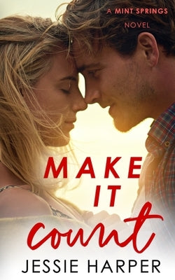 Make It Count by Harper, Jessie