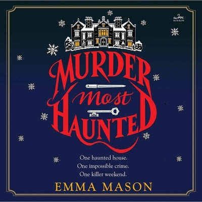 Murder Most Haunted by Mason, Emma