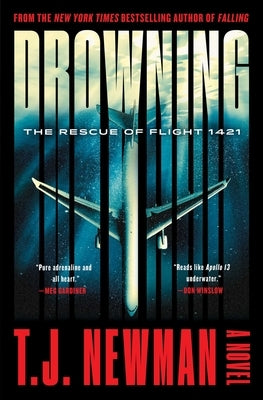 Drowning: The Rescue of Flight 1421 (a Novel) by Newman, T. J.