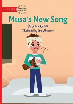 Musa's New Song by Qeshta, Sahar
