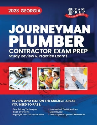 2023 Georgia Journeyman Plumber Contractor Exam Prep: 2023 Study Review & Practice Exams by Inc, Upstryve