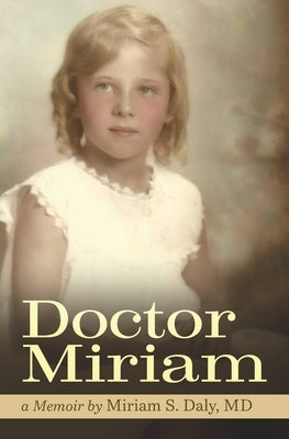 Doctor Miriam by Daly Mba, John L.