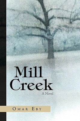 Mill Creek by Eby, Omar