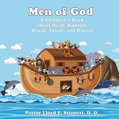 Men Of God In The Bible by Stinnett, Lloyd E.