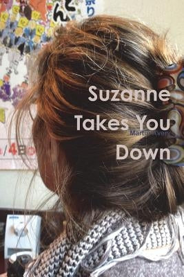 Suzanne Takes You Down by Avery, Martin