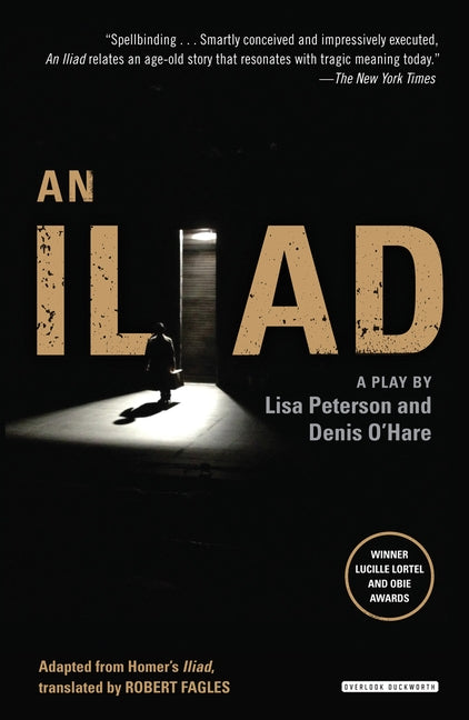 An Iliad: A Modern Retelling of Homer's Epic by Peterson, Lisa