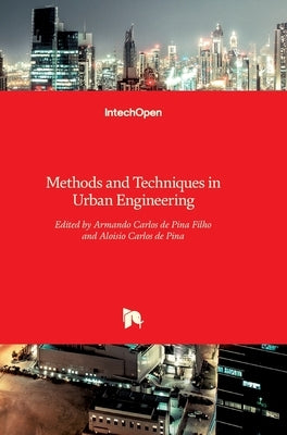 Methods and Techniques in Urban Engineering by de Pina Filho, Armando Carlos