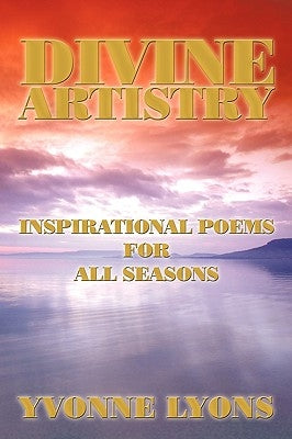 Divine Artistry by Lyons, Yvonne