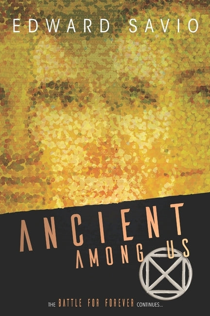 Ancient Among Us by Savio, Edward