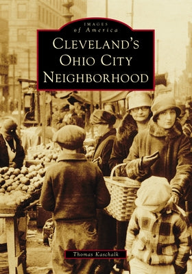 Cleveland's Ohio City Neighborhood by Kaschalk, Tom