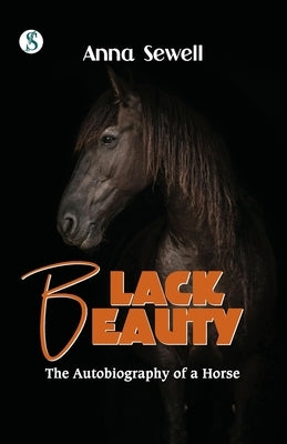 Black Beauty by Sewell, Anna