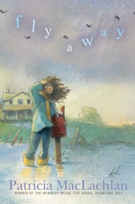 Fly Away by MacLachlan, Patricia