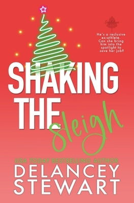 Shaking the Sleigh by Stewart, Delancey