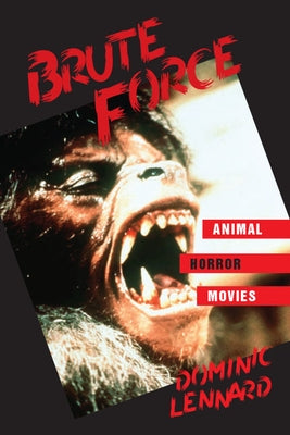 Brute Force by Lennard, Dominic