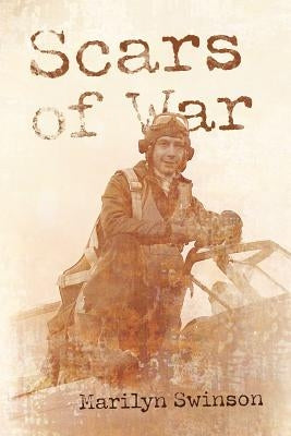 Scars of War by Swinson, Marilyn