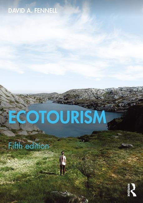 Ecotourism by Fennell, David A.