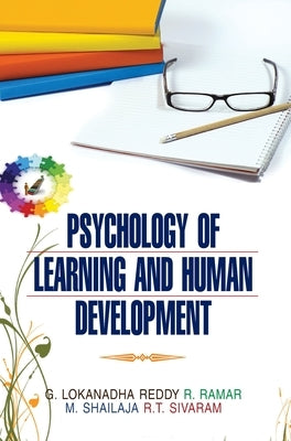 Psychology of Learning and Human Development by Reddy, G. L.