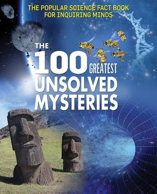 The 100 Greatest Unsolved Mysteries by Elkin, Susan