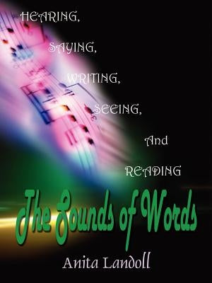 The Sounds of Words by Landoll, Anita