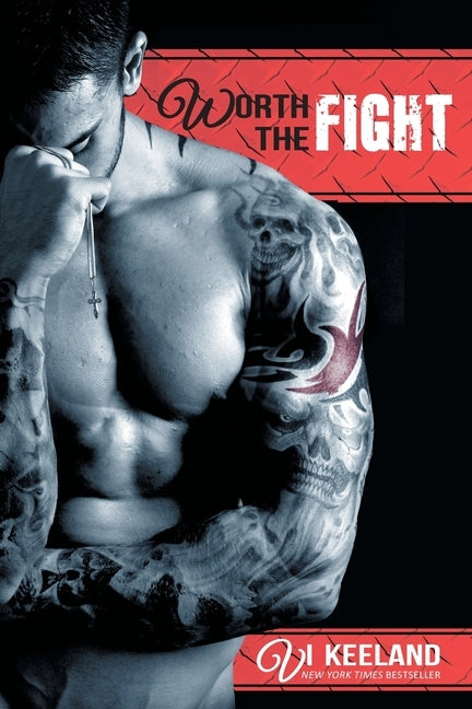 Worth the Fight by Keeland, VI
