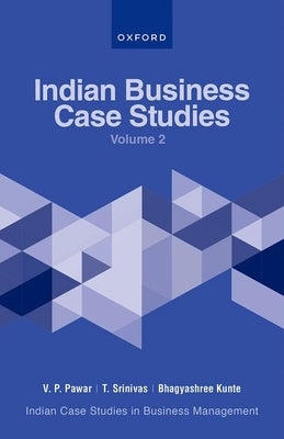 Indian Business Case Studies Volume II by Pawar, V. P.