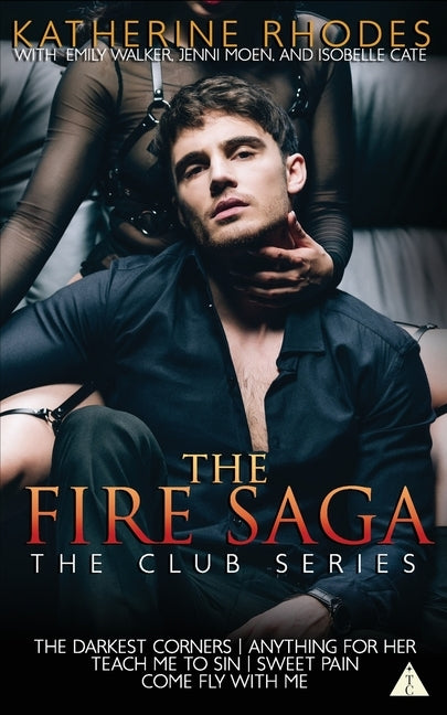The Fire Saga by Cate, Isobelle