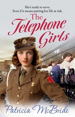 The Telephone Girls by McBride, Patricia