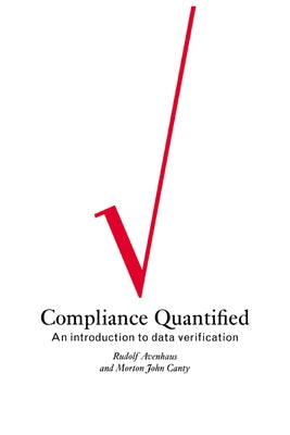 Compliance Quantified: An Introduction to Data Verification by Avenhaus, Rudolf