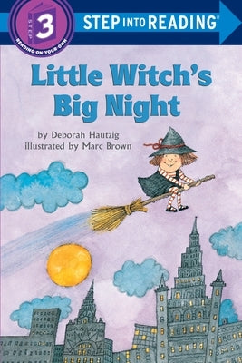 Little Witch's Big Night by Hautzig, Deborah