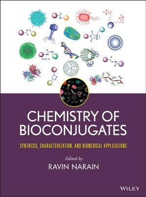 Bioconjugates by Narain, Ravin