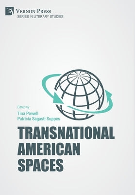 Transnational American Spaces by Powell, Tina