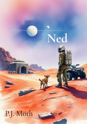Ned by Moth, P. J.